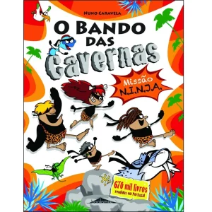 O Bando das Cavernas 30: Missão N.I.N.J.A.