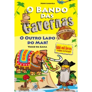 O Bando das Cavernas Heróis do Mundo 3: O Outro Lado do Mar!