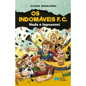 Os Indomáveis F.C. 2: Nada é Impossível