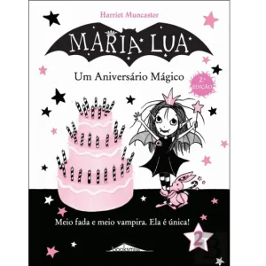 Maria Lua 2: Um Aniversário Mágico