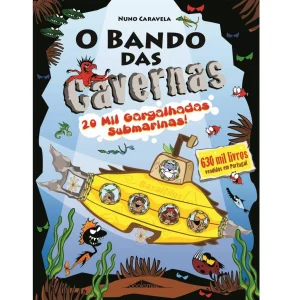 O Bando das Cavernas 27: 20 Mil Gargalhadas Submarinas